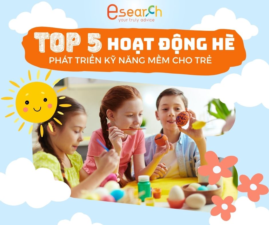 Esearch, Hoạt động hè cho trẻ, kỹ năng mềm cho trẻ, phát triển kỹ năng mềm, lớp học hè cho trẻ, trại hè kỹ năng, chương trình hè trẻ em, phát triển kỹ năng hè, khóa học hè trẻ em, mùa hè ý nghĩa, rèn luyện kỹ năng sống, kỹ năng giao tiếp trẻ em