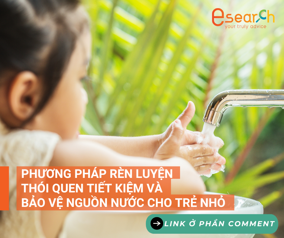 Phương pháp rèn luyện thói quen tiết kiệm và bảo vệ nguồn nước cho trẻ nhỏ