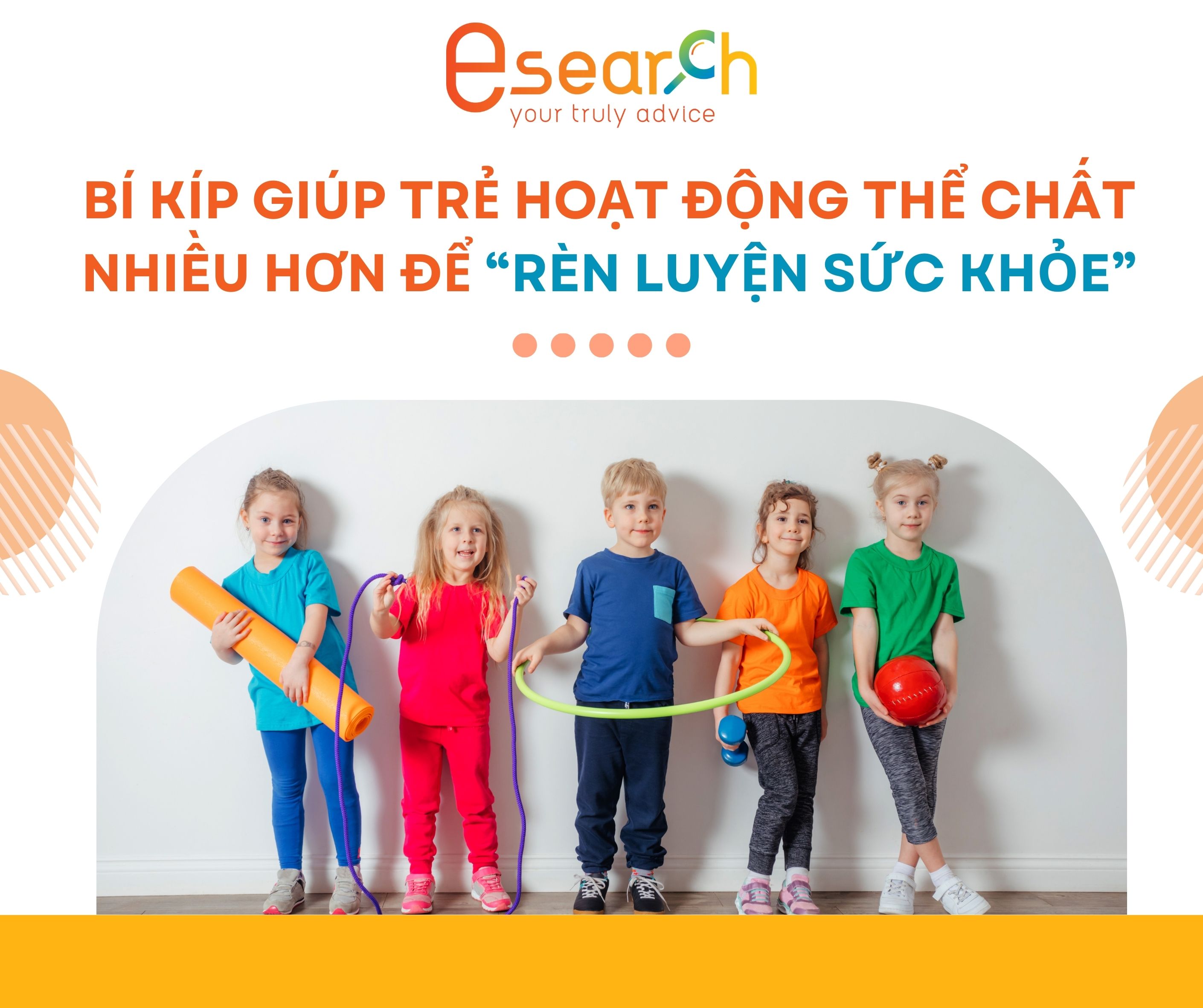 Bí kíp giúp trẻ em hoạt động thể chất để rèn luyện sức khỏe