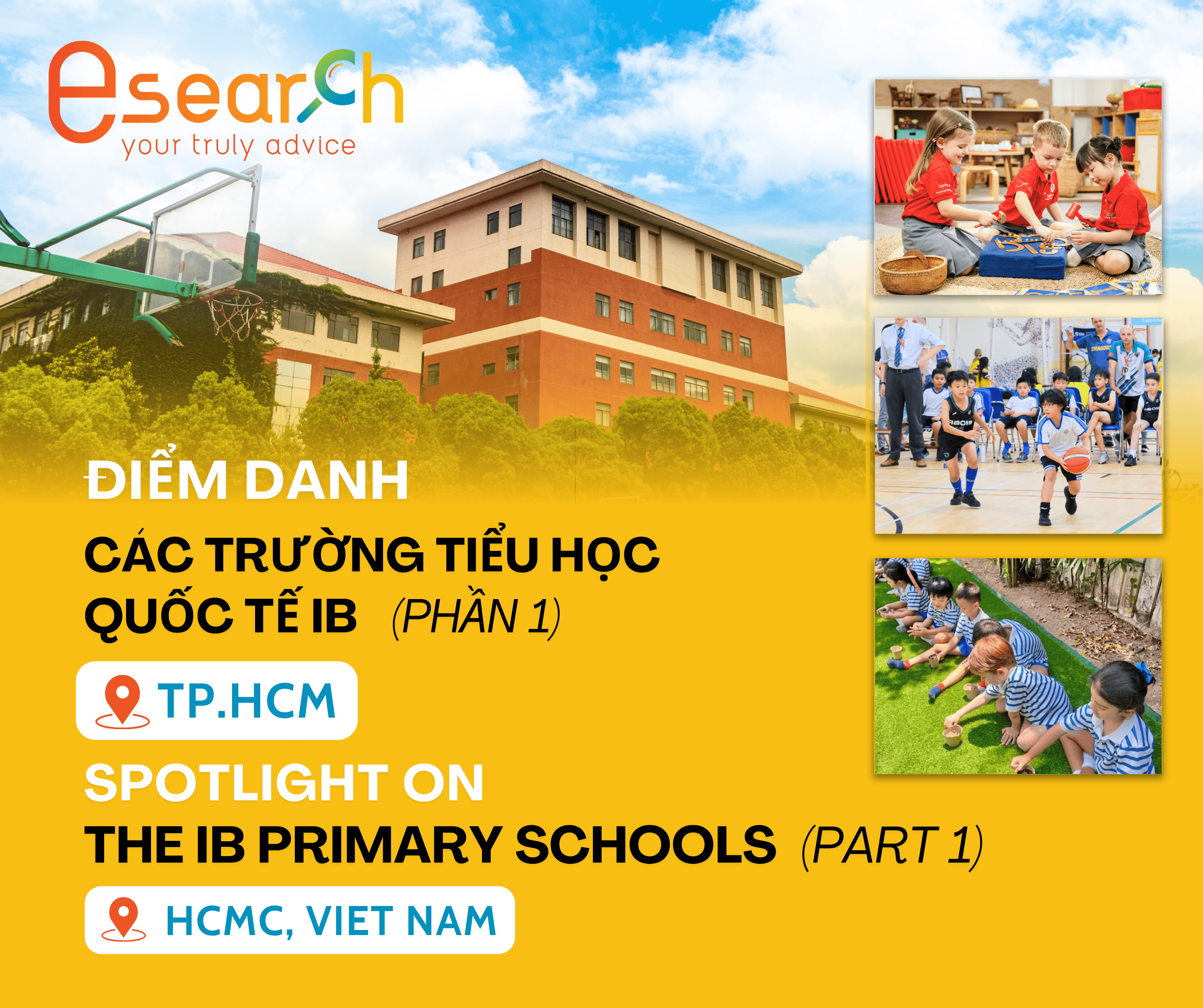 esearch, tìm kiếm trường học, tiểu học IB, chương trình Tú tài quốc tế, chương trình IB PYP, chương trình IB, TP.HCM