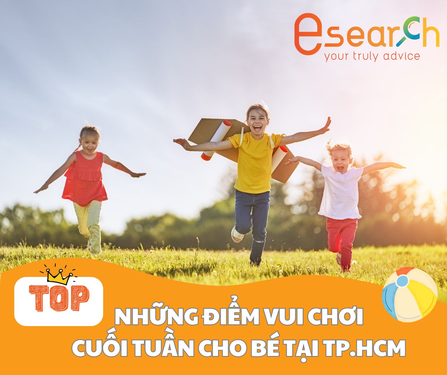 esearch, trẻ em, tìm kiếm trường học, giáo dục, mầm non, vui chơi cuối tuần, trẻ em vui, TP.HCM, saigon life